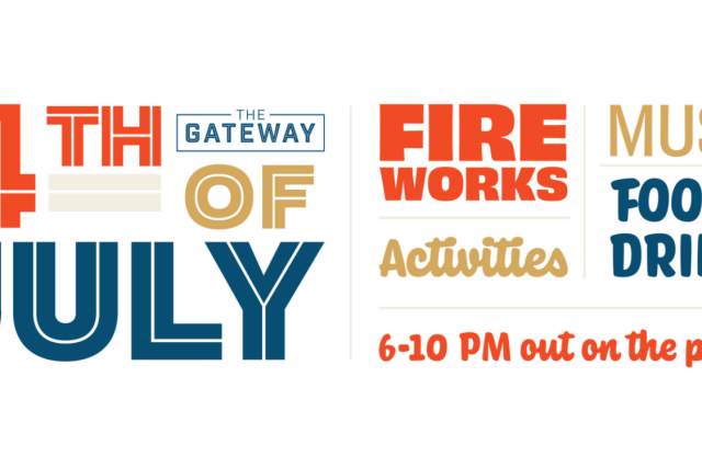 4th of July Celebration at the Gateway